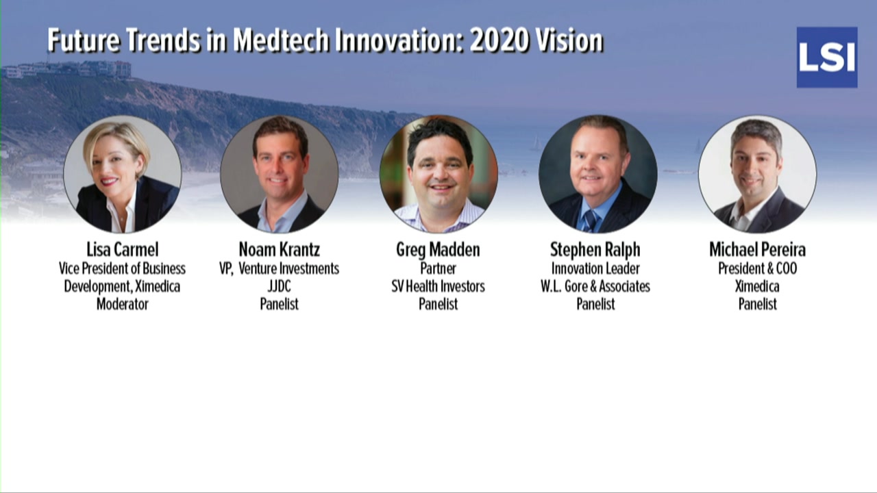 Panel: Future Trends in Medtech Innovation: 2020 Vision